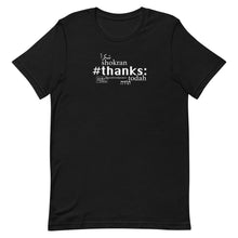 Load image into Gallery viewer, Thanks - Short-Sleeve T-Shirt, Unisex, All colours