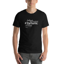 Load image into Gallery viewer, Future - Short-Sleeve T-Shirt, Unisex, All colours