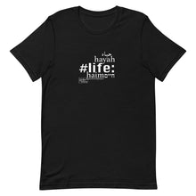 Load image into Gallery viewer, Life - Short-Sleeve T-Shirt, Unisex, All colours