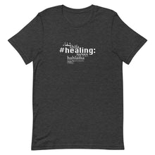 Load image into Gallery viewer, Healing - Short-Sleeve T-Shirt, Unisex, All colours