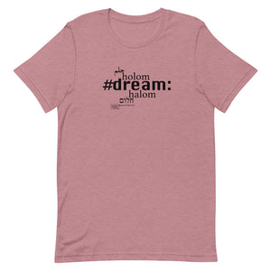 Dream - Short-Sleeve T-Shirt, Unisex, All colours