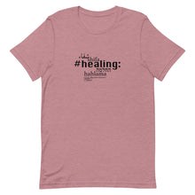 Load image into Gallery viewer, Healing - Short-Sleeve T-Shirt, Unisex, All colours