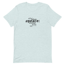 Load image into Gallery viewer, Peace - Short-Sleeve T-Shirt, Unisex, All colours