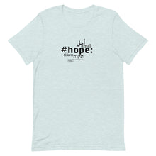 Load image into Gallery viewer, Hope - Short-Sleeve T-Shirt, Unisex, All colours