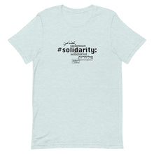 Load image into Gallery viewer, Solidarity - Short-Sleeve T-Shirt, Unisex, All colours