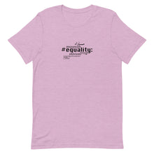 Load image into Gallery viewer, Equality - Short-Sleeve T-Shirt, Unisex, All colours