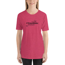 Load image into Gallery viewer, Freedom - Short-Sleeve T-Shirt, Unisex, All colours