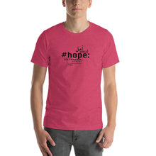 Load image into Gallery viewer, Hope - Short-Sleeve T-Shirt, Unisex, All colours