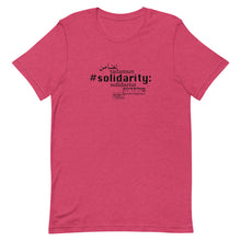 Load image into Gallery viewer, Solidarity - Short-Sleeve T-Shirt, Unisex, All colours