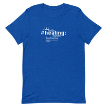 Load image into Gallery viewer, Healing - Short-Sleeve T-Shirt, Unisex, All colours