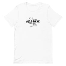Load image into Gallery viewer, Peace - Short-Sleeve T-Shirt, Unisex, All colours