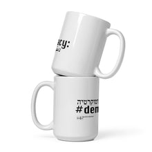 Load image into Gallery viewer, Democracy - The Mug