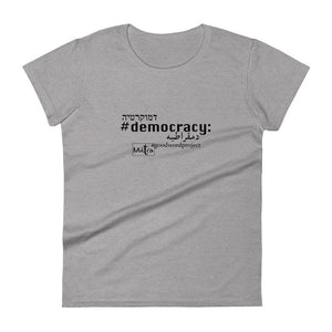 Democracy - Women's Short Sleeve T-shirt, All colours