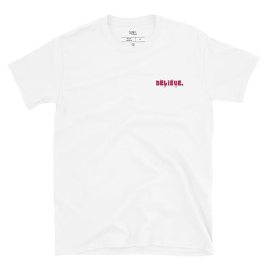 Believe - Ebroidered Short-Sleeve Unisex T-Shirt