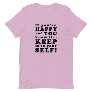 If you're happy and you know it - Unisex, Short-Sleeve Standard T-Shirt