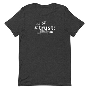Trust - Short-Sleeve T-Shirt, Unisex, All colours