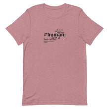 Load image into Gallery viewer, Human - Short-Sleeve T-Shirt, Unisex, All colours