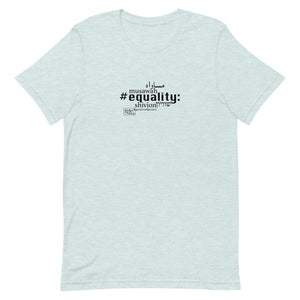 Equality - Short-Sleeve T-Shirt, Unisex, All colours