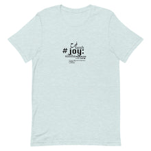 Load image into Gallery viewer, Joy - חולצת טריקו עם שרוולים קצרים, יוניסקס, כל הצבעים
