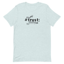 Load image into Gallery viewer, Trust - חולצת טריקו עם שרוולים קצרים, יוניסקס, כל הצבעים