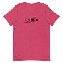 Load image into Gallery viewer, Freedom - Short-Sleeve T-Shirt, Unisex, All colours