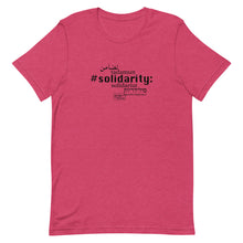 Load image into Gallery viewer, Solidarity - Short-Sleeve T-Shirt, Unisex, All colours