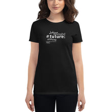 Load image into Gallery viewer, Future - Women&#39;s Short Sleeve T-shirt, All colours