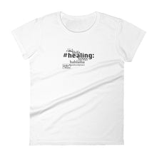 Load image into Gallery viewer, Healing - Women&#39;s Short Sleeve T-shirt, All colours