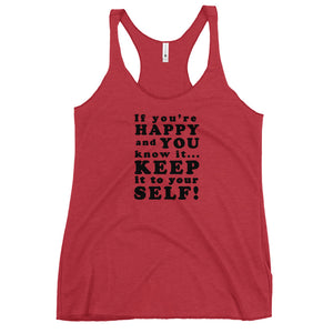 If you're happy and you know it - Women's Racerback Tank, All colours