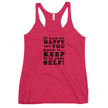 Load image into Gallery viewer, If you&#39;re happy and you know it - Women&#39;s Racerback Tank, All colours